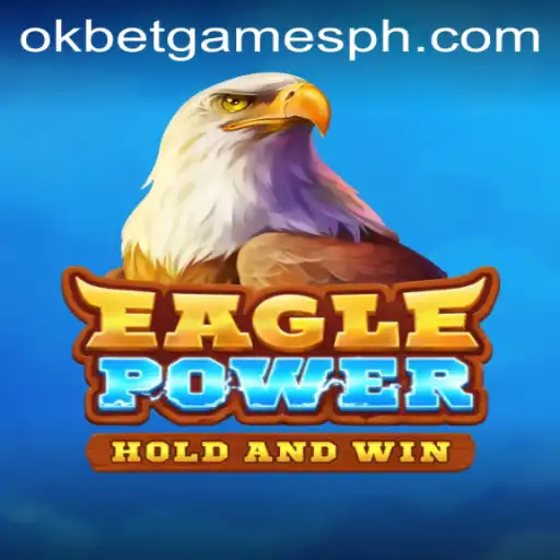 Experience the Thrill of EaglePower: The Latest Adventure from OKGames