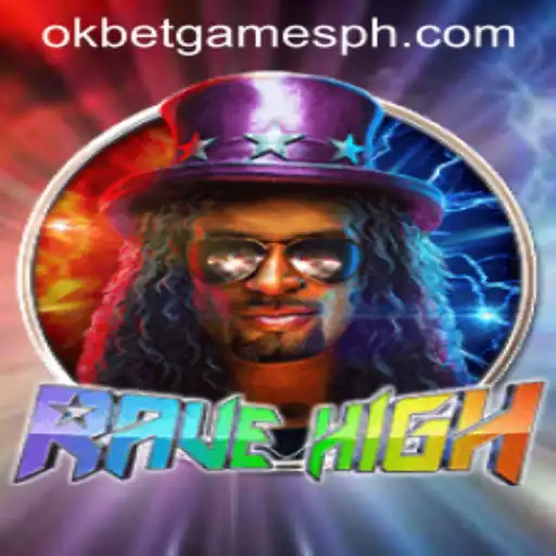 RaveHigh: Dive into the Ultimate Gaming Experience with OKGames