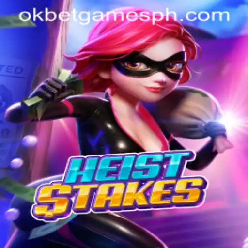 HeistStakes by OKGames: A Thrilling Adventure into Strategic Gameplay